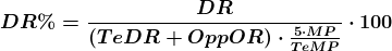 \boldsymbol{DR\%=\frac{DR}{\left (TeDR+OppOR \right )\cdot \frac{5\cdot MP}{TeMP}}\cdot 100}